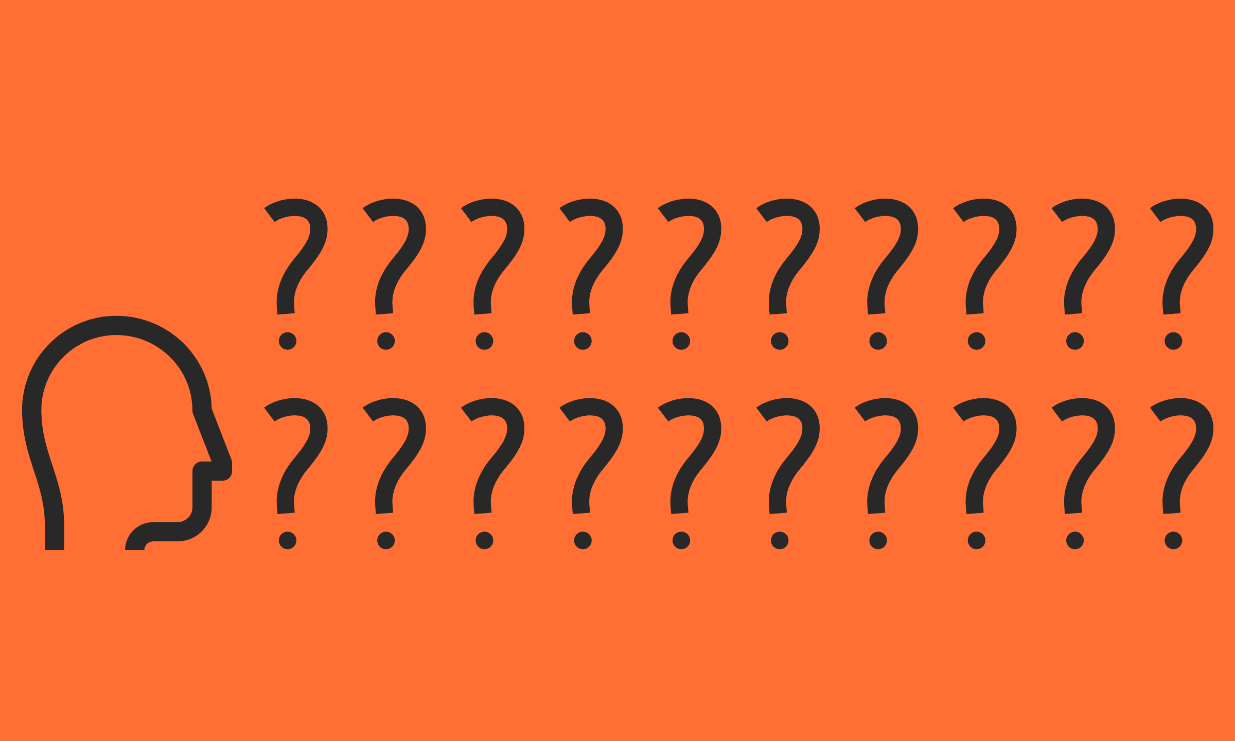 An orange rectangle which shows the outline of the side profile of a person's head with 20 question marks filling the space
