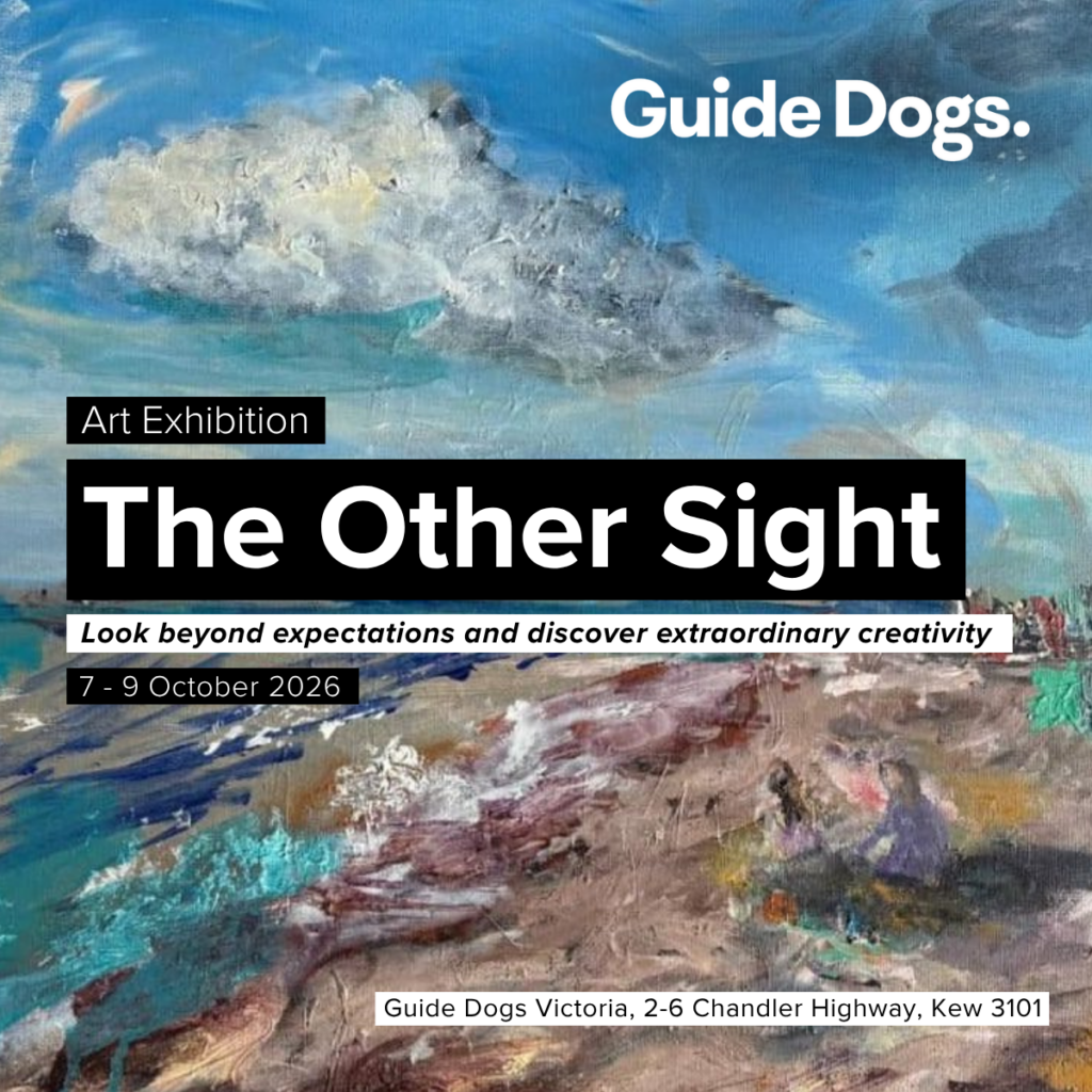 Square promotional graphic for The Other Sight art exhibition. A textured blue and earthy abstract landscape painting fills the background, with white and black text reading “Art Exhibition”, “The Other Sight” and “Look beyond expectations and discover extraordinary creativity”. The exhibition runs 7–9 October 2026 at Guide Dogs Victoria, 2–6 Chandler Highway, Kew 3101.